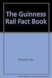 The Guinness railway fact book