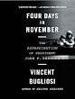 Four Days in November: The Assassination of President John F. Kennedy