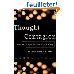 Thought Contagion: How Belief Spreads Through Society