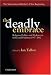 The Deadly Embrace: Religion, Politics, and Violence in the Indian Subcontinent, 1947-2002 (Subcontinent Divided: A New Beginning)