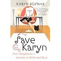 Save Karyn (One Shopaholic's Journey to Debt and Back) (Paperback)