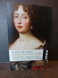 Produkt-Bild: Madame sein ist ein ellendes Handwerck . Liselotte von der Pfalz - eine deutsche Prinzessin am Hof des Sonnenk&ouml;nigs.