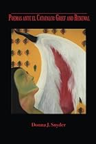 Poemas ante el Catafalco: Grief and Renewal Poemas ante el Catafalco: Grief and Renewal