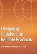 Designing Capable and Reliable Products