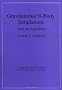 Gravitational N-Body Simulations: Tools and Algorithms (Cambridge Monographs on Mathematical Physics)