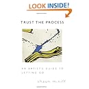 Trust the Process: An Artist's Guide to Letting Go