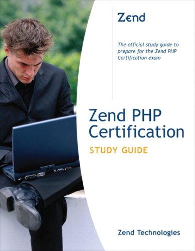 Zend PHP Certification Study Guide (Developer's Library)