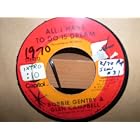 All I Have to do is Dream Less of Me = Bobbie Gentry and Glen Campbell = Capitol 2745 =... by  Bobbie Gentry & Glen Campbell 