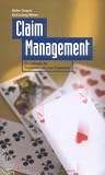 Produkt-Bild: Claim Management: Ein Leitfaden f&uuml;r Projektmanager und Projektteam