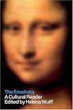 The Emotions: A Cultural Reader