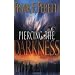 Piercing the Darkness