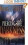 Piercing the Darkness