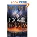 Piercing the Darkness