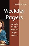 Weekday prayers : prayer for weekday Masses and prayer services