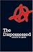 The Dispossessed (Gollancz S.F.)