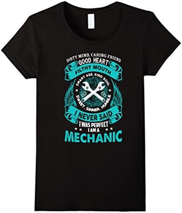 Women's I Never Said I Was Perfect, I Am A Mechanic - Mechanic Shirt Large Black