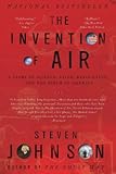 The Invention of Air: A Story Of Science, Faith, Revolution, And The Birth Of America