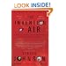 The Invention of Air: A Story Of Science, Faith, Revolution, And The Birth Of America