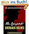 THE COMPLETE SHERLOCK HOLMES and THE COMPLETE TALES OF TERROR AND MYSTERY (All Sherlock Holmes Stories and All 12 Tales of Mystery in a Single Volume!) ... Conan Doyle | The Complete Works Collection)