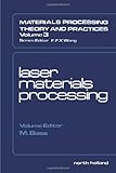 Laser materials processing