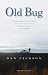 Books : Old Bug: The Spiritual Quest of a Skeptical Guy on a Road Trip Across America with a Long Lost Friend in a Beat-Up Beetle