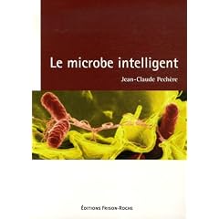 Le microbe intelligent
