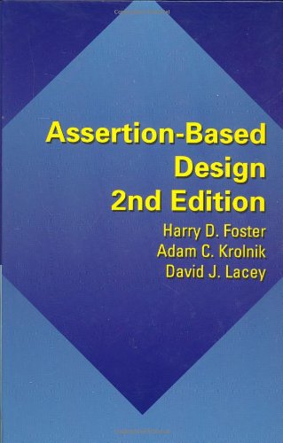 Assertion-Based Design (Information Technology: Transmission, Processing and Storage)
