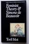Feminist Theory & Simone De Beauvoir (Bucknell Lectures in Literary Theory)