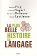 La plus belle histoire du langage