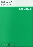 Las Vegas Wallpaper* City Guide (Wallpaper* City Guides)