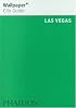 Wallpaper City Guide: Las Vegas (Wallpaper City Guides (Phaidon Press))
