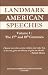Landmark American Speeches: The 17th & 18th Centuries