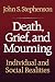 Death, Grief, and Mourning: Individual and Social Realities