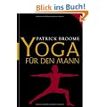 Yoga f�r den Mann: Mit einem Vorwort von Oliver Bierhoff