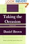 Taking the Occasion (New Criterion Series)