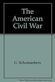 The American Civil War