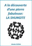 A la d�couverte d'une pierre fabuleuse