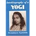 Autobiography of a Yogi, 2nd Edition: The Original 1946 Edition plus Bonus Material