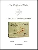 The Knights of Malta : the Lazara correspondence