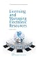 Licensing and Managing Electronic Resources
