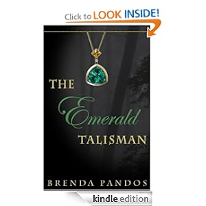 The Emerald Talisman (Talisman Series, Book 1)