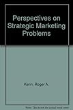 Perspectives on strategic marketing management
