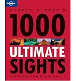 (LONELY PLANETS 1000 ULTIMATE SIGHTS) BY BAIN, ANDREW(AUTHOR)Paperback Oct-2011
