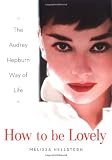How to Be Lovely