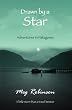 Drawn by a Star: Adventures in Patagonia