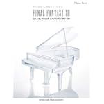 ピアノソロ ピアノ・コレクションズ FINAL FANTASY XIII