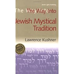 The Way Into Jewish Mystical Tradition