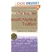 The Way Into Jewish Mystical Tradition