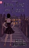 Love, Lies and Lizzie (Jane Austen in the 21st Century)
