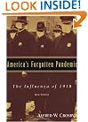 America's Forgotten Pandemic: The Influenza of 1918
